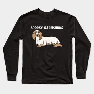 Spooky Dachshund. Halloween, Ghost, Dog lover Long Sleeve T-Shirt